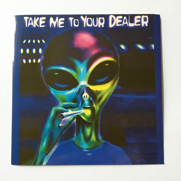 Alien Take Me To Your Dealer Sticker