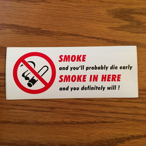 Smoke and Die Sticker